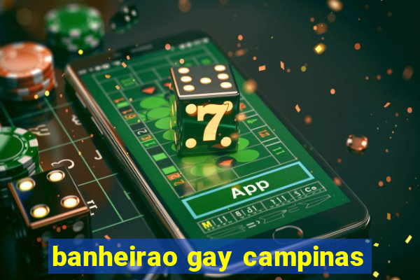 banheirao gay campinas